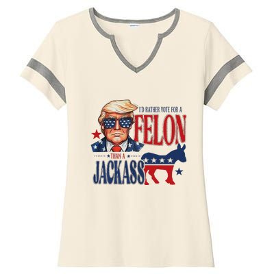 ID Rather Vote For Felon Than A Jackass Ladies Halftime Notch Neck Tee