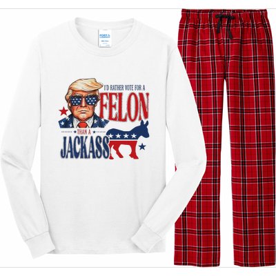 ID Rather Vote For Felon Than A Jackass Long Sleeve Pajama Set