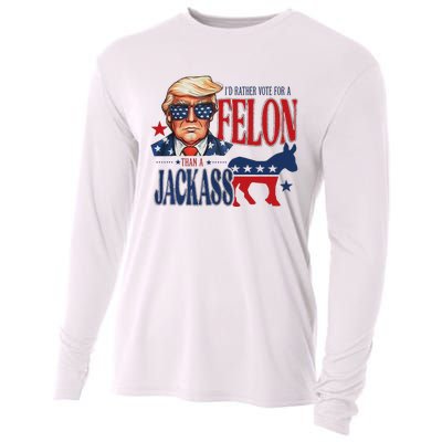 ID Rather Vote For Felon Than A Jackass Cooling Performance Long Sleeve Crew