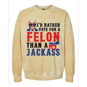 ID Rather Vote For Felon Than A Jackass Colorblast Crewneck Sweatshirt