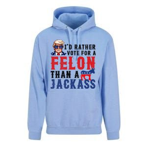 ID Rather Vote For Felon Than A Jackass Unisex Surf Hoodie