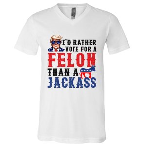 ID Rather Vote For Felon Than A Jackass V-Neck T-Shirt