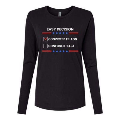 ID Rather Vote For Convicted Felon Than A Confused Fella Womens Cotton Relaxed Long Sleeve T-Shirt