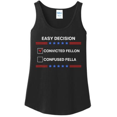 ID Rather Vote For Convicted Felon Than A Confused Fella Ladies Essential Tank