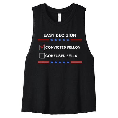 ID Rather Vote For Convicted Felon Than A Confused Fella Women's Racerback Cropped Tank