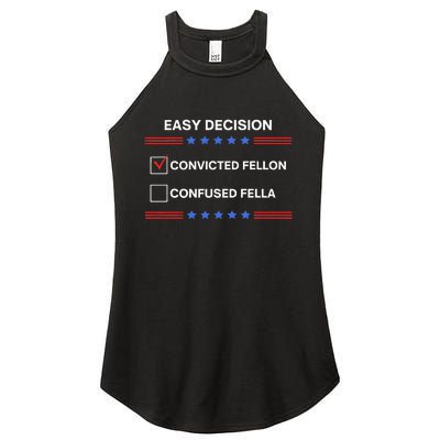 ID Rather Vote For Convicted Felon Than A Confused Fella Women's Perfect Tri Rocker Tank