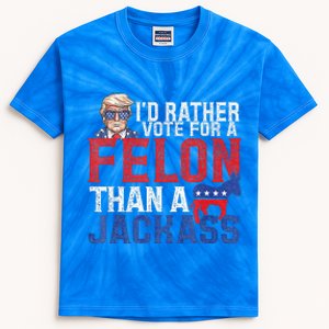 Id Rar Vote A Felon Than A Jackass Trump Kids Tie-Dye T-Shirt