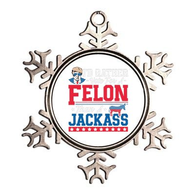 ID Rather Vote For A Felon Than A Jackass Trump 2024 Metallic Star Ornament