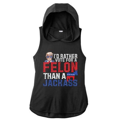 Id Rar Vote A Felon Than A Jackass Trump Ladies PosiCharge Tri-Blend Wicking Draft Hoodie Tank