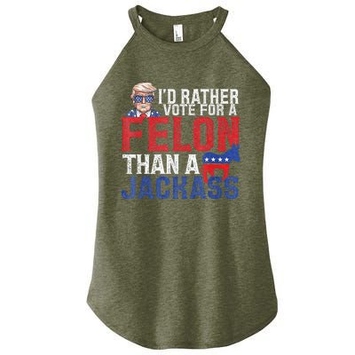 Id Rar Vote A Felon Than A Jackass Trump Women's Perfect Tri Rocker Tank