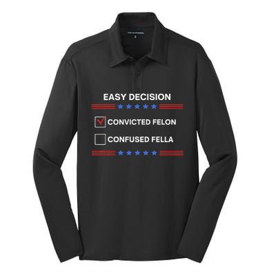 ID Rather Vote For Convicted Felon Than A Confused Fella Silk Touch Performance Long Sleeve Polo