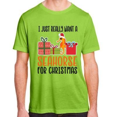 I Really Want A Seahorse For Christmas Holiday Seahorse Gift Adult ChromaSoft Performance T-Shirt