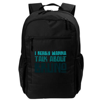 I Really Wanna Talk About Bruno Daily Commute Backpack