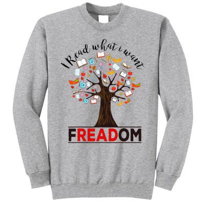 I Read What I Want Banned Books Week Tall Sweatshirt