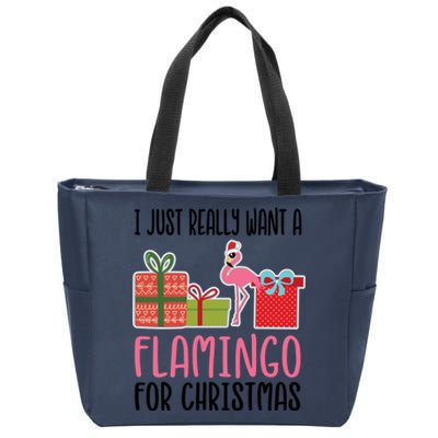 I Really Want A Flamingo For Christmas Meaningful Gift Zip Tote Bag