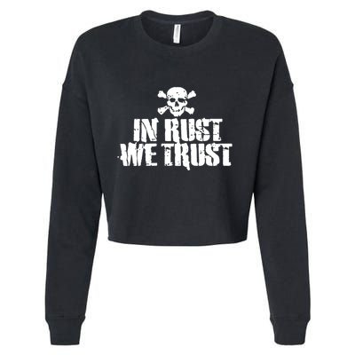 In Rust We Trust Cropped Pullover Crew