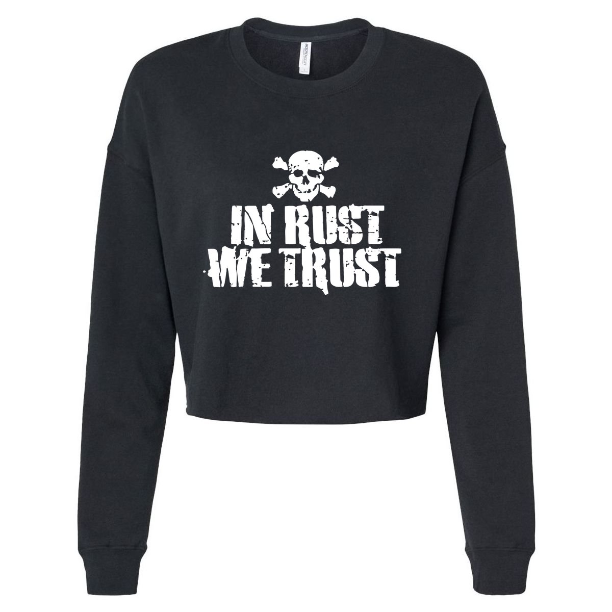 In Rust We Trust Cropped Pullover Crew
