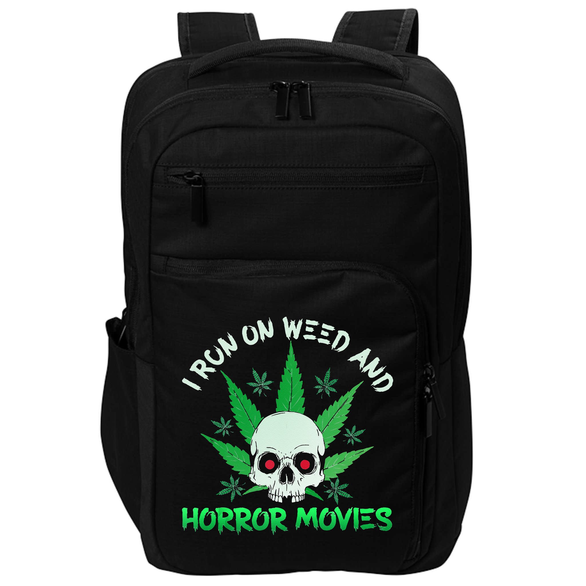 I Run Weed Horror Movies Skull Halloween Stoner Impact Tech Backpack