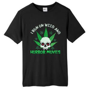 I Run Weed Horror Movies Skull Halloween Stoner Tall Fusion ChromaSoft Performance T-Shirt