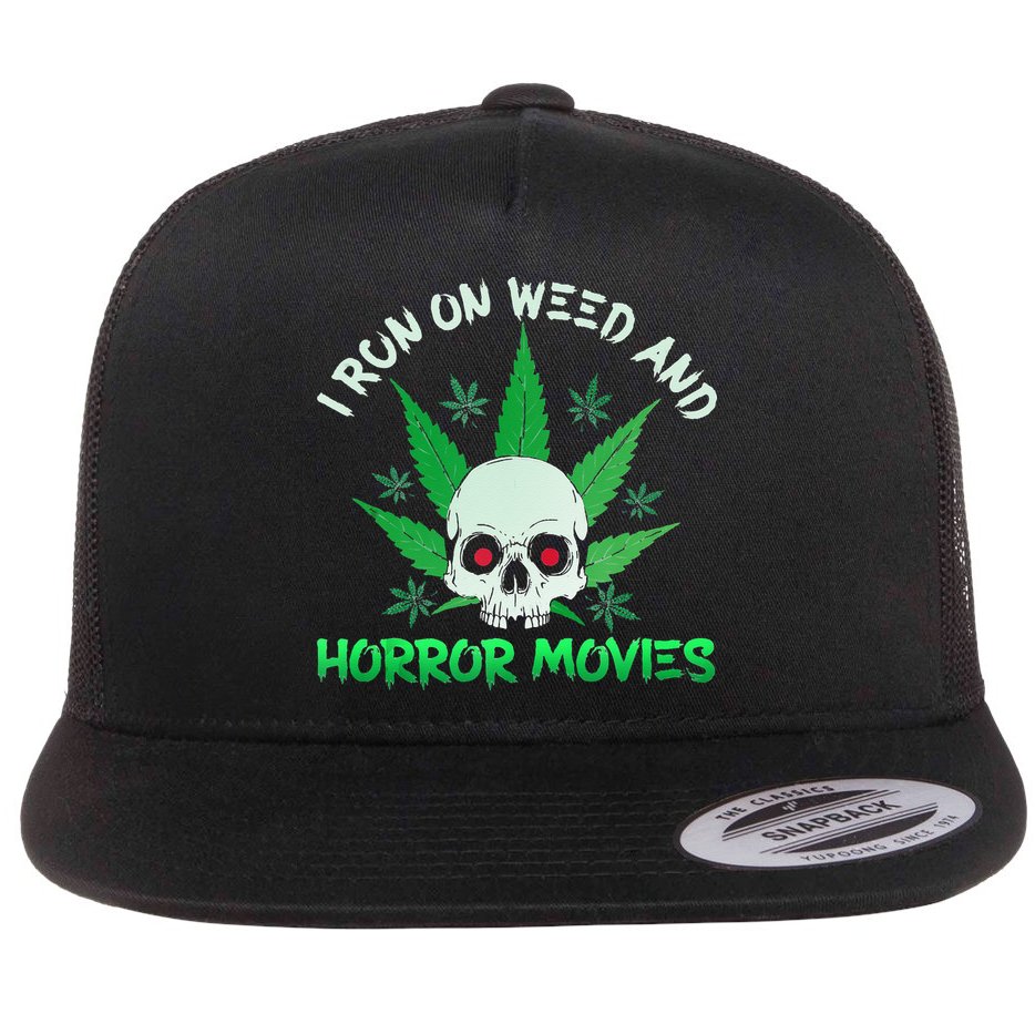 I Run Weed Horror Movies Skull Halloween Stoner Flat Bill Trucker Hat