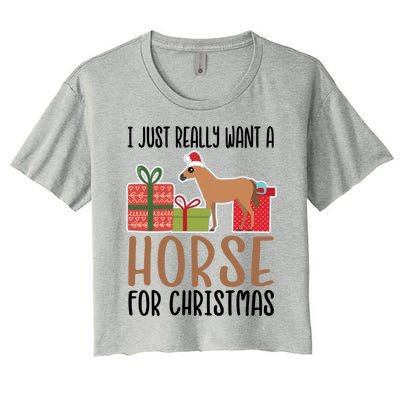 I Really Want A Horse For Christmas Gift Women's Crop Top Tee