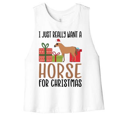 I Really Want A Horse For Christmas Gift Women's Racerback Cropped Tank