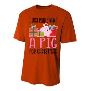 I Really Want A Pig For Christmas Great Gift Performance Sprint T-Shirt