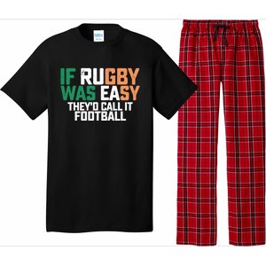 If Rugby Was Easy They'd Call It Football Matching Patrick's Gift Pajama Set