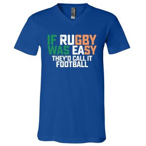 If Rugby Was Easy They'd Call It Football Matching Patrick's Gift V-Neck T-Shirt