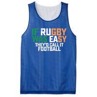 If Rugby Was Easy They'd Call It Football Matching Patrick's Gift Mesh Reversible Basketball Jersey Tank