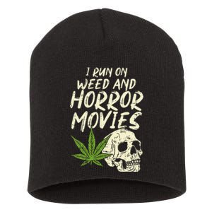 I Run Weed Horror Movies Skull Funny Halloween Stoner Gift Short Acrylic Beanie