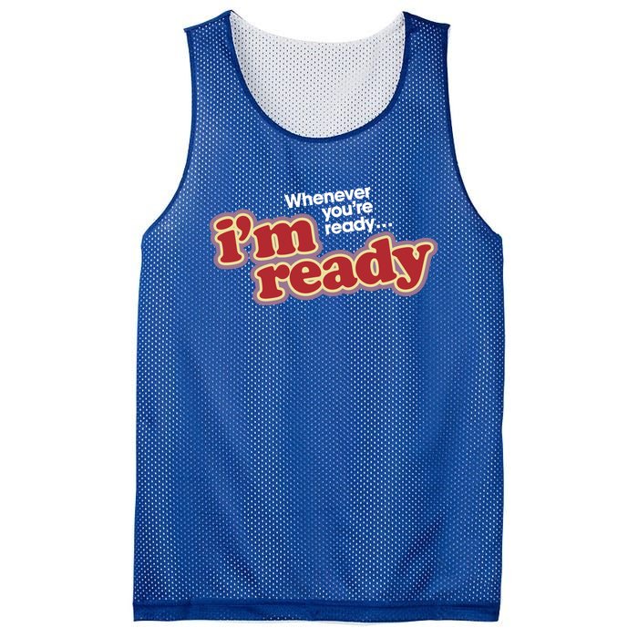 IM Ready Whenever YouRe Ready Mesh Reversible Basketball Jersey Tank