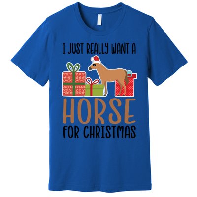 I Really Want A Horse For Christmas Gift Premium T-Shirt