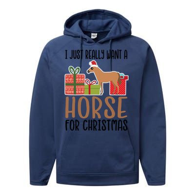 I Really Want A Horse For Christmas Gift Performance Fleece Hoodie