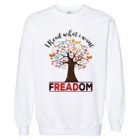 I Read What I Want Banned Books Week Librarian Garment-Dyed Sweatshirt