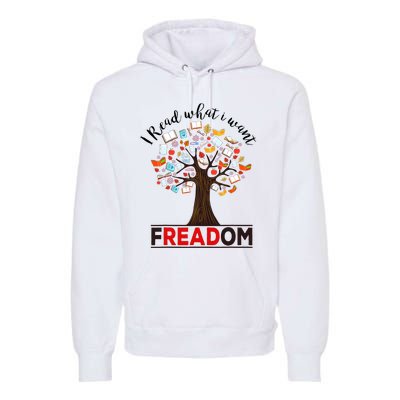 I Read What I Want Banned Books Week Librarian Premium Hoodie