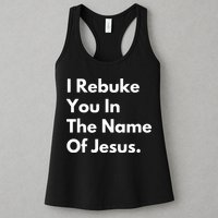 I Rebuke You In The Name Of Jesus Womens Tank Top