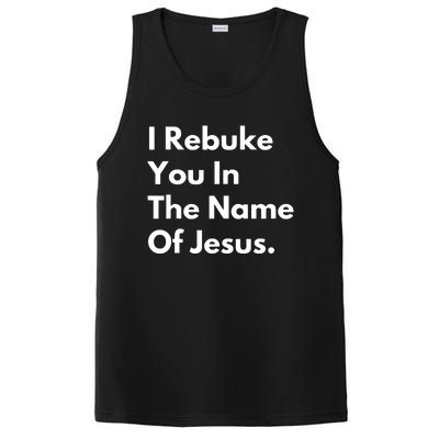 I Rebuke You In The Name Of Jesus PosiCharge Competitor Tank