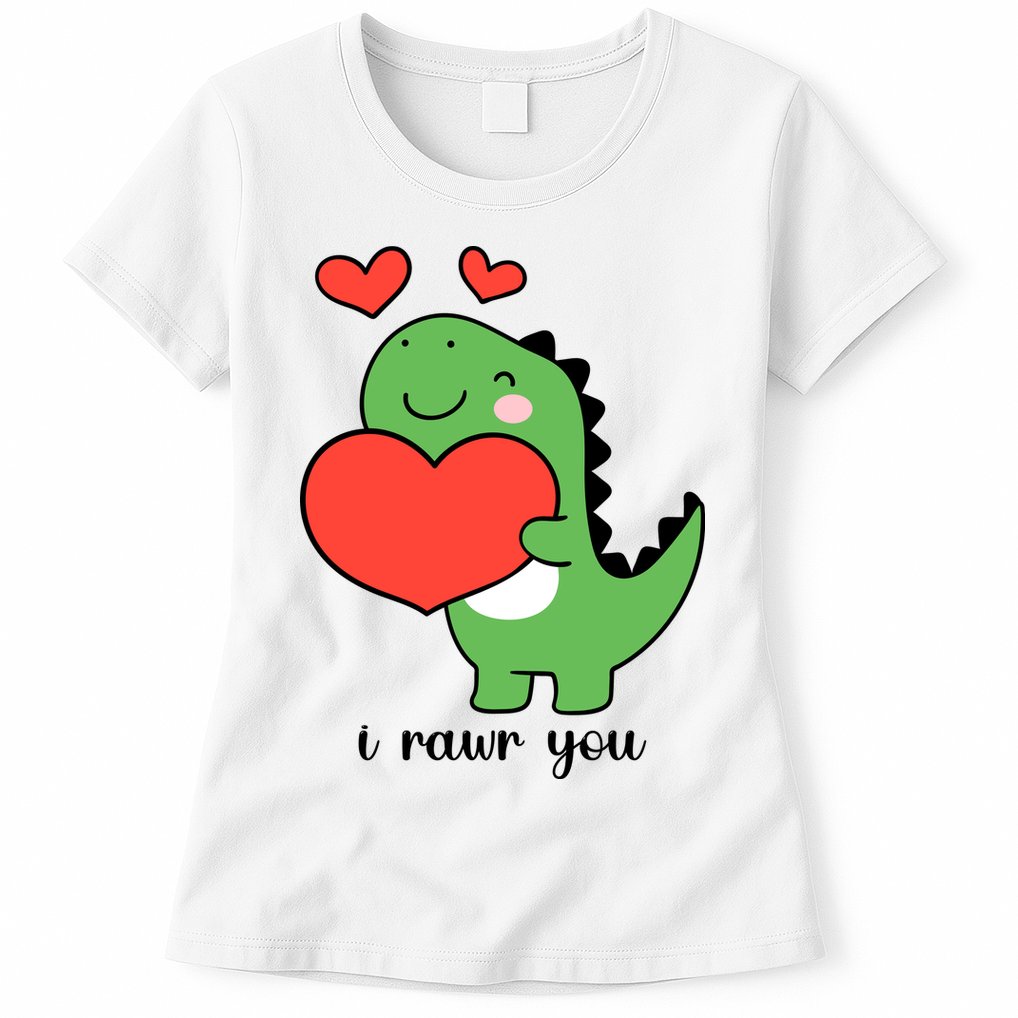 I Rawr You Cute Dinosaur Love Valentines Day Womens T-Shirt