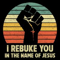 I Rebuke You In The Name Of Jesus Flat Bill Trucker Hat