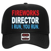 I Run You Run Funny Fireworks Director High Crown Mesh Back Trucker Hat