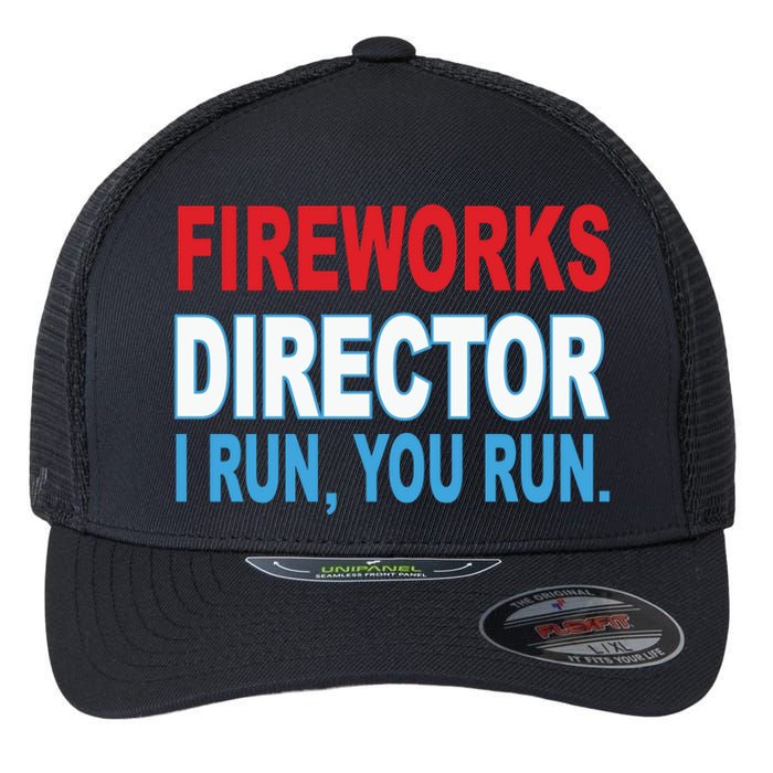 I Run You Run Funny Fireworks Director Flexfit Unipanel Trucker Cap