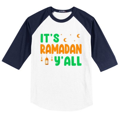 Its Ramadan Yall Ramadan Ramadan Kareem Baseball Sleeve Shirt