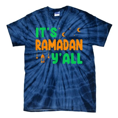 Its Ramadan Yall Ramadan Ramadan Kareem Tie-Dye T-Shirt