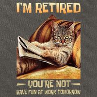 I'm Retired You're Not Have Fun At Work Tomorrow Funny Cat Cotton Canvas Backpack