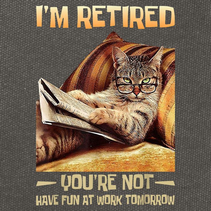 I'm Retired You're Not Have Fun At Work Tomorrow Funny Cat Cotton Canvas Backpack