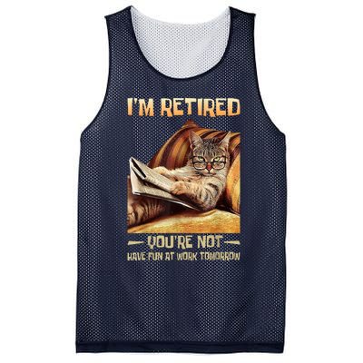 I'm Retired You're Not Have Fun At Work Tomorrow Funny Cat Mesh Reversible Basketball Jersey Tank