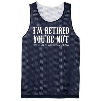 I'm Retired You're Not Funny Mesh Reversible Basketball Jersey Tank