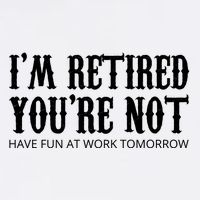 I'm Retired You're Not Funny Garment-Dyed Sweatshirt