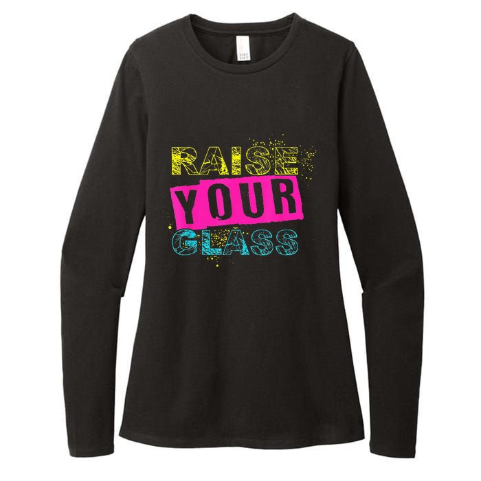 I Raise Your Glass Womens CVC Long Sleeve Shirt